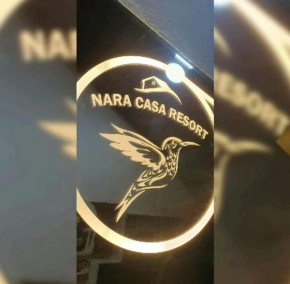 NARA CASA RESORT